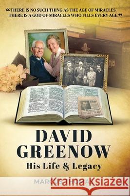 David Greenow his life and legacy Marcus Thomas 9781916233263 Maurice Wylie Media - książka