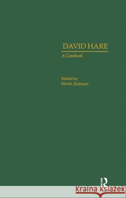 David Hare: A Casebook Zeifman, Hersh 9780824025793 Garland Publishing - książka