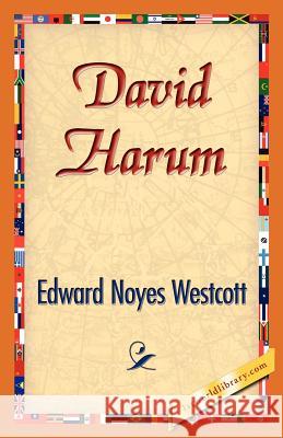 David Harum Edward Noyes Westcott 9781421833262 1st World Library - książka