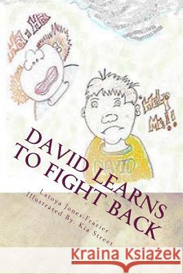 David Learns to Fight Back Latoya L. Jones-Frazier 9781466245891 Createspace - książka