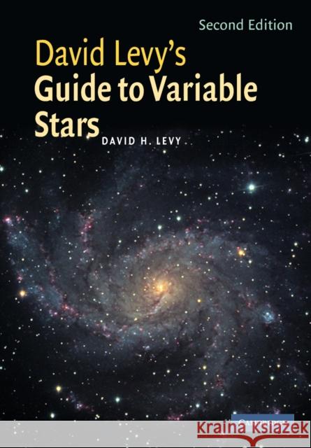 David Levy's Guide to Variable Stars David H. Levy 9780521608602 Cambridge University Press - książka