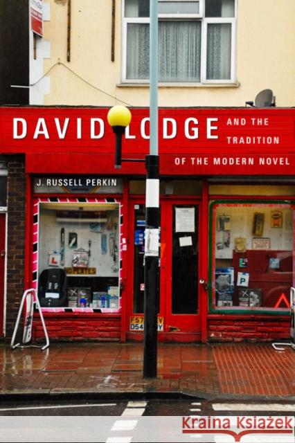 David Lodge and the Tradition of the Modern Novel J. Russell Perkin 9780773543195 McGill-Queen's University Press - książka