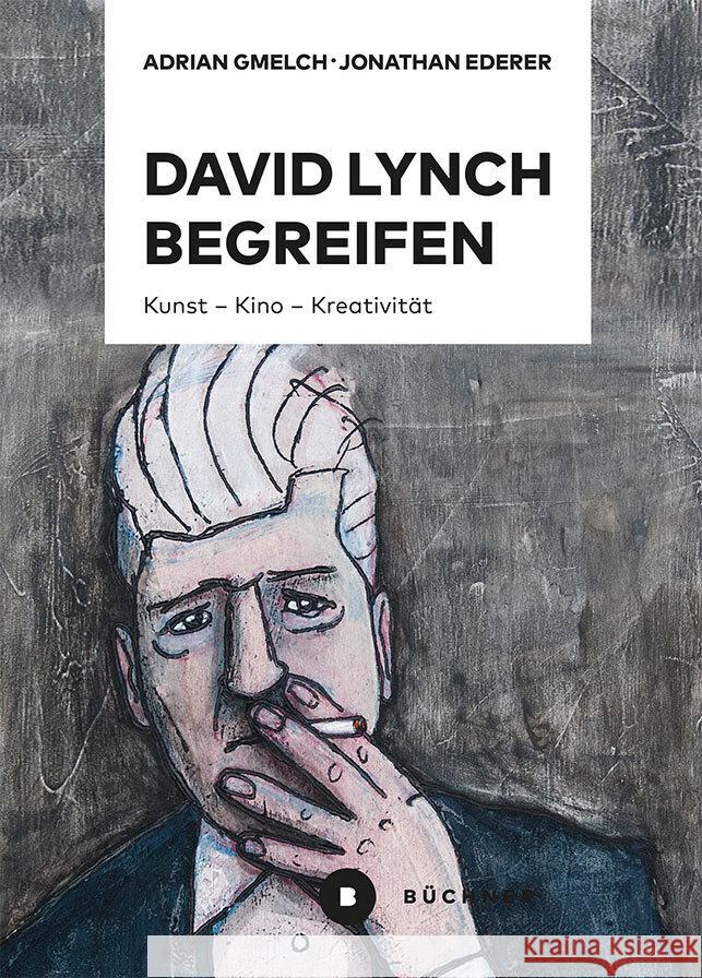 David Lynch begreifen Ederer, Jonathan, Gmelch, Adrian 9783963173776 Büchner Verlag - książka