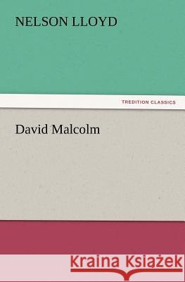 David Malcolm Nelson Lloyd 9783847241034 Tredition Classics - książka