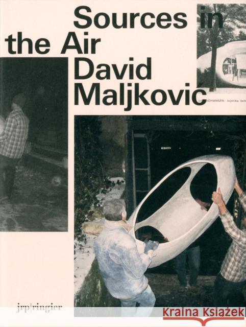 David Maljkovic: Sources in the Air    9783037643075 JRP Ringier - książka