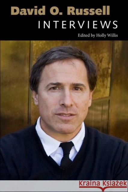 David O. Russell: Interviews Holly Willis 9781496818218 University Press of Mississippi - książka