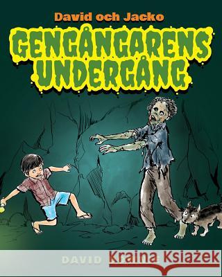 David och Jacko: Gengångarens Undergång (Swedish Edition) Seroya, Tea 9781922159649 Blue Peg Publishing - książka