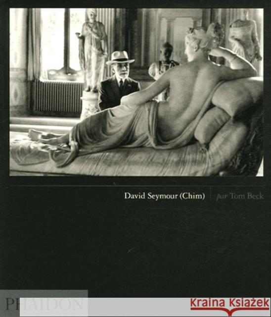 David Seymour (Chim) Tom Beck 9780714842769 Phaidon Press - książka