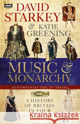 David Starkey's Music and Monarchy  Starkey, David 9781849906814  - książka