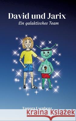 David und Jarix Usenbenz, Tamara 9783384564245 tredition - książka