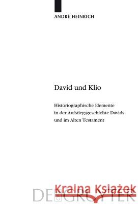 David und Klio Heinrich, André 9783110206951 Walter de Gruyter - książka