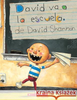 David Va a la Escuela (David Goes to School) David Shannon 9781338269055 Scholastic en Espanol - książka