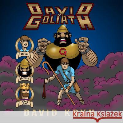 David vs Goliath Kryn, David 9781519556677 Createspace Independent Publishing Platform - książka