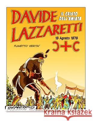 Davide Lazzaretti: Il Cristo Dell'amiata Demetrio Piccini 9781720226444 Independently Published - książka