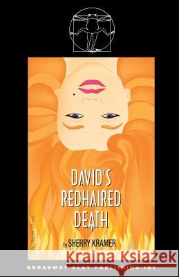 David's Redhaired Death Sherry Kramer 9780881453133 Broadway Play Publishing Inc - książka