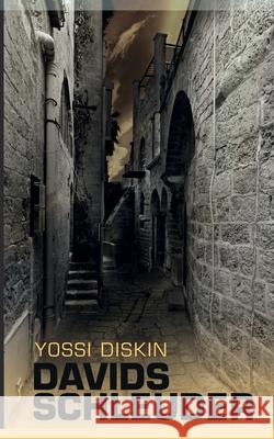 Davids Schleuder: Thriller Diskin, Yossi 9783751944168 Books on Demand - książka