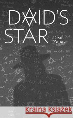 David's Star Dean Zahav 9781462068135 iUniverse.com - książka