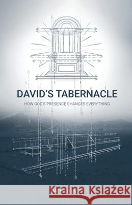 David's Tabernacle Matthew Lilley 9781951611224 Inscribe Press LLC - książka