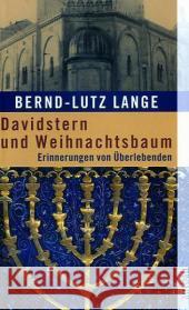 Davidstern und Weihnachtsbaum : Erinnerungen von Überlebenden Lange, Bernd-Lutz   9783746681436 Aufbau TB - książka