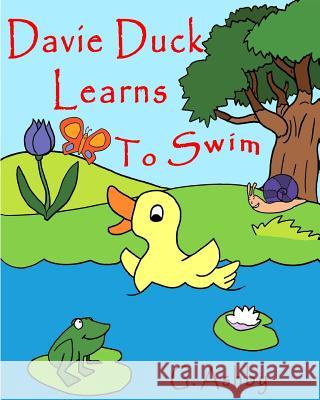 Davie Duck Learns To Swim Ashby, G. 9781537077475 Createspace Independent Publishing Platform - książka