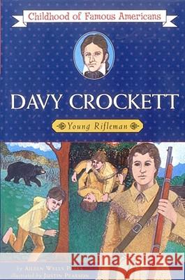 Davy Crockett: Young Rifleman Aileen Wells Parks Justin Pearson 9780020418405 Aladdin Paperbacks - książka