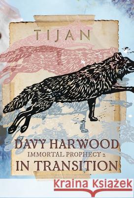 Davy Harwood in Transition (Hardcover) Tijan   9781951771874 Tijan - książka