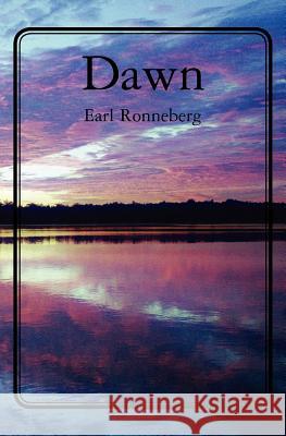 Dawn Earl Ronneberg 9781466265929 Createspace - książka