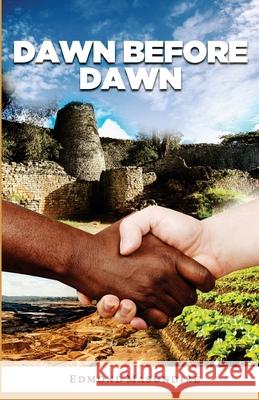 Dawn Before Dawn Edmond Masundire 9781661407742 Independently Published - książka