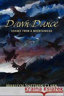 Dawn Dance Marilyn Snethen Clark 9781453539828 Xlibris Corporation - książka