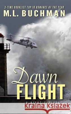 Dawn Flight M L Buchman 9780692469330 Buchman Bookworks, Inc. - książka