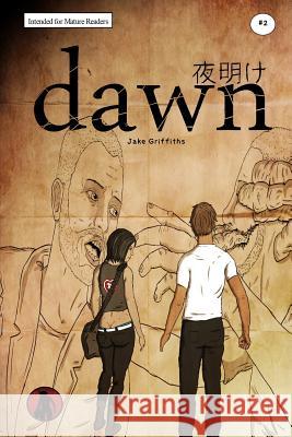 Dawn Issue 2 Jake Griffiths 9781981130146 Createspace Independent Publishing Platform - książka