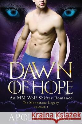 Dawn of Hope: M/M Wolf Shifter Paranormal Romance Apollo Surge 9781686733475 Independently Published - książka