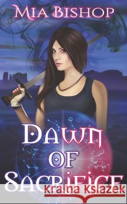 Dawn of Sacrifice Mia Bishop 9781690817512 Independently Published - książka