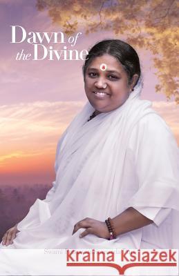 Dawn of the Divine Swami Pranavamritananda Puri             Amma                                     Sri Mata Amritanandamayi Devi 9781680377064 M.A. Center - książka