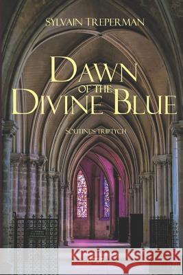 Dawn of the Divine Blue: Messiah's Light, the novel Shira Nahari Sylvain Treperman 9781071042120 Independently Published - książka
