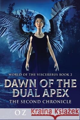 Dawn Of The Dual Apex: The Second Chronicle Oz Mar 9784824154033 Next Chapter - książka