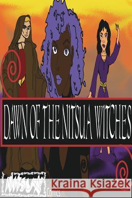 Dawn of the Nitsua Witches Austin Bryant 9781367617698 Blurb - książka