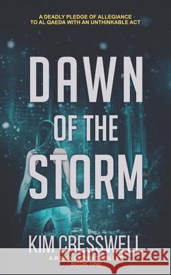 Dawn of the Storm Kim Cresswell 9780995057876 Kc Publishing - książka