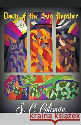 Dawn of the Sun Panther S C Coleman 9798201001513 S. C. Coleman - książka