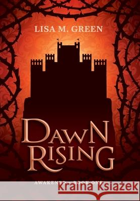 Dawn Rising Lisa M. Green 9781952300004 Trident Publishing - książka