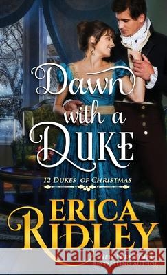Dawn with a Duke Erica Ridley 9781943794737 Intrepid Reads - książka
