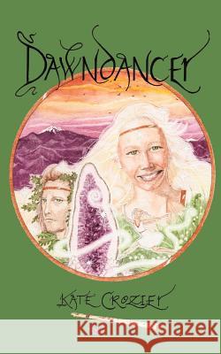 Dawndancer Kate Crozier 9781909395268 New Generation Publishing - książka