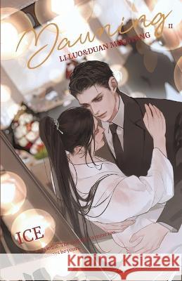 Dawning#2 Ice                                      K Alex                                   Michaela M Jack 9781774083369 Via Lactea Ltd. - książka