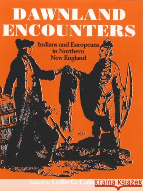 Dawnland Encounters Colin G. Calloway 9780874515947 University Press of New England - książka