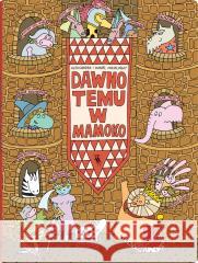 Dawno temu w Mamoko Aleksandra Mizielińska, Daniel Mizieliński 9788381505994 Dwie Siostry - książka