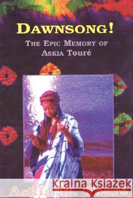 Dawnsong!: The Epic Memory of Askia Toure Askia Toure 9780883782095 Third World Press - książka