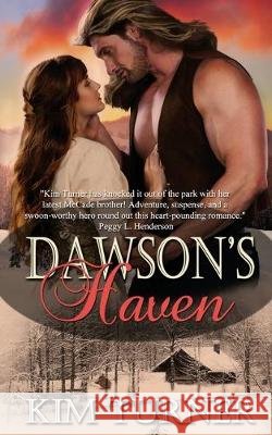 Dawson's Haven Kim Turner 9781509228492 Wild Rose Press - książka