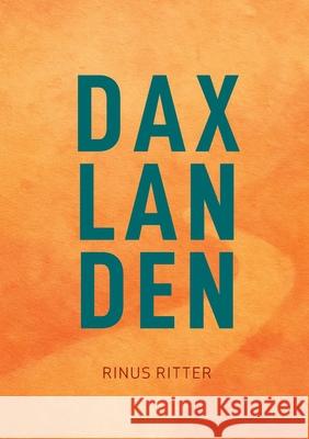 Daxlanden Rinus Ritter 9783695151981 Bod - Books on Demand - książka