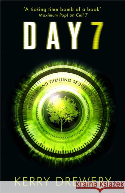 Day 7: A Tense, Timely, Reality TV Thriller That Will Keep You On The Edge Of Your Seat Kerry Drewery 9781471405693 Hot Key Books - książka