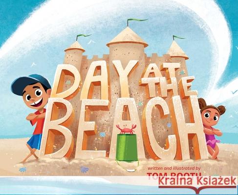 Day at the Beach Tom Booth Tom Booth 9781534444232 Aladdin Paperbacks - książka